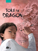 Toile de dragon [nouvelle édition]